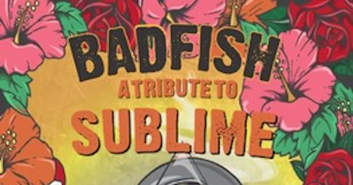 Badfish, a Tribute to SUBLIME -